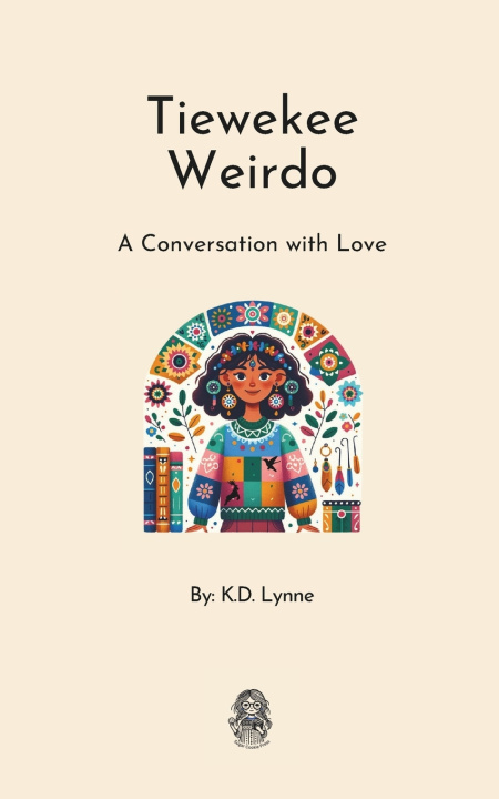 Kniha Tiewekee Weirdo K.D Lynne