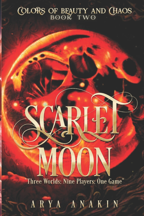 Kniha Scarlet Moon Arya Anakin