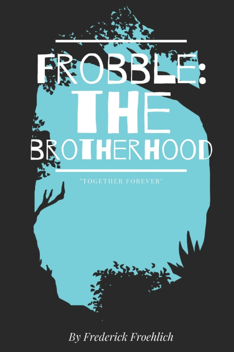 Kniha Frobble Frederick Froehlich
