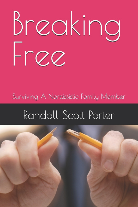 Kniha Breaking Free Randall Scott Porter