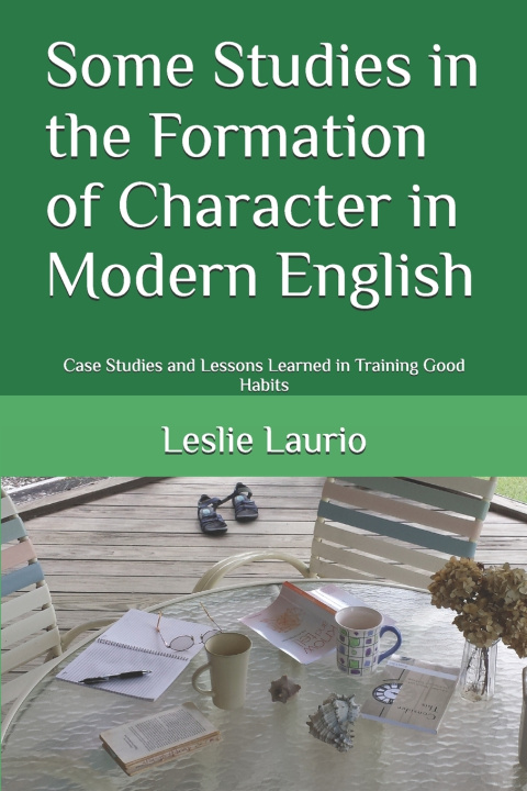 Libro Some Studies in the Formation of Character in Modern English Charlotte Mason