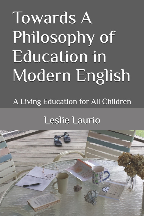 Libro Towards A Philosophy of Education in Modern English Charlotte Mason
