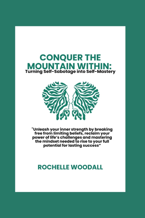 Kniha CONQUER THE MOUNTAIN WITHIN Rochelle Woodall