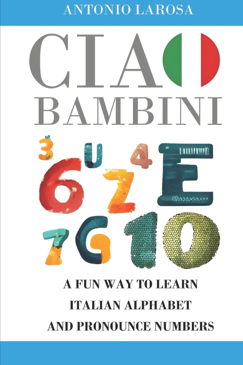 Knjiga CIAO BAMBINI Antonio Larosa