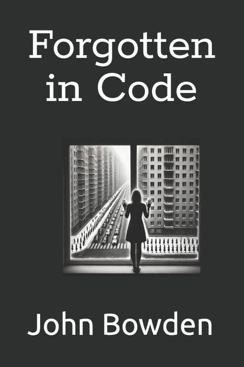 Knjiga Forgotten in Code John M Bowden