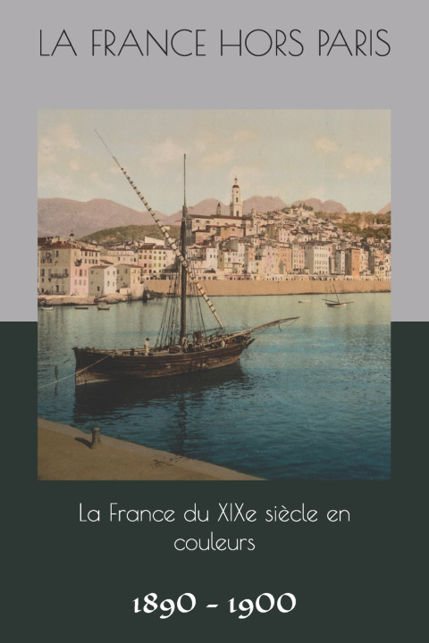 Knjiga La France hors Paris Philippe Giron