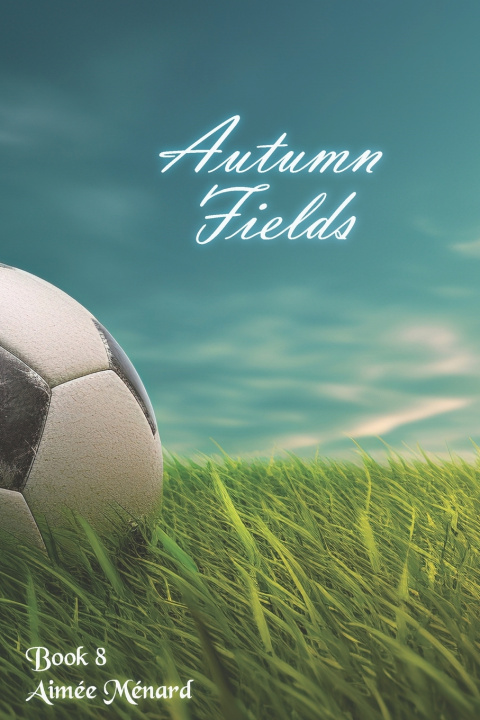 Kniha Autumn Fields Aimée Ménard