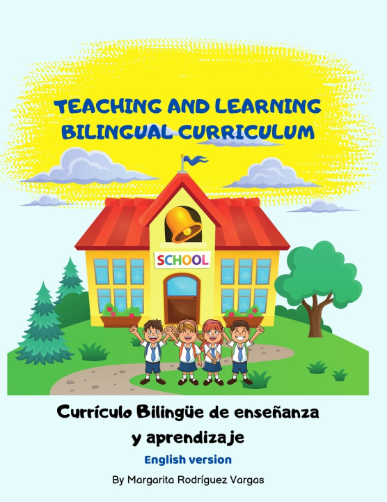 Boek Teaching and learning bilingual Curriculum Margarita Rodriguez