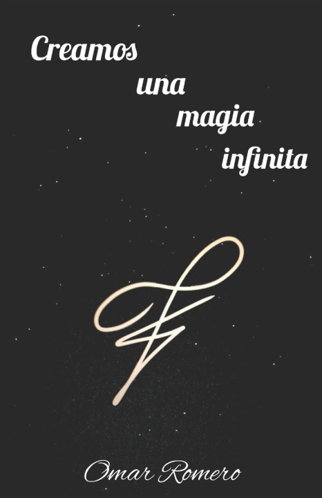 Knjiga Creamos una magia infinita Omar Romero