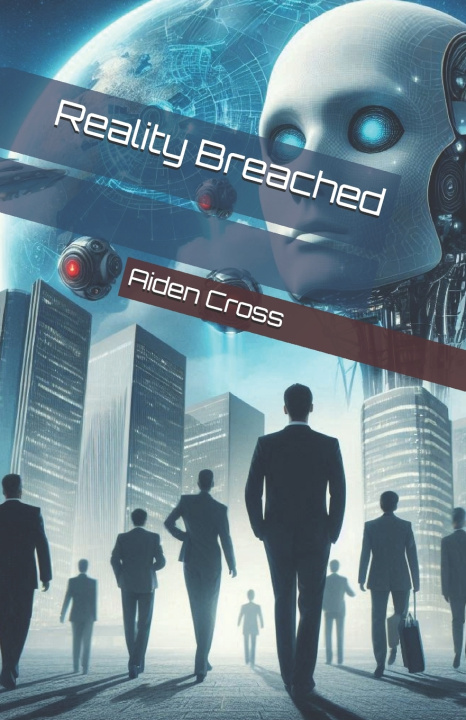Kniha Reality Breached Aiden Cross