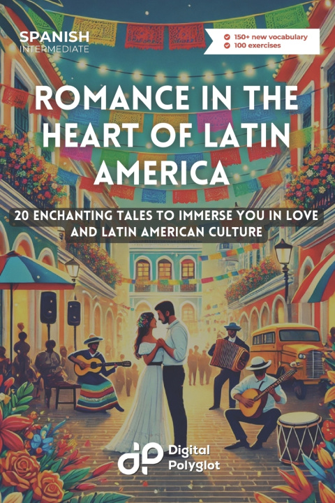 Libro Romance in the Heart of Latin America Digital Polyglot