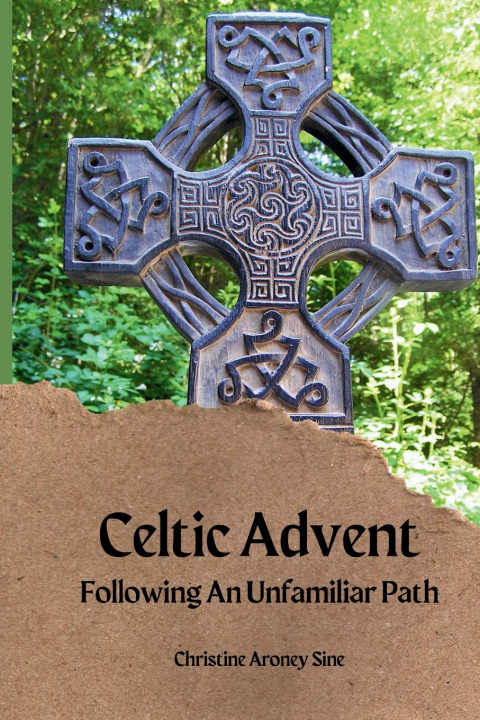 Kniha Celtic Advent Christine Aroney-Sine