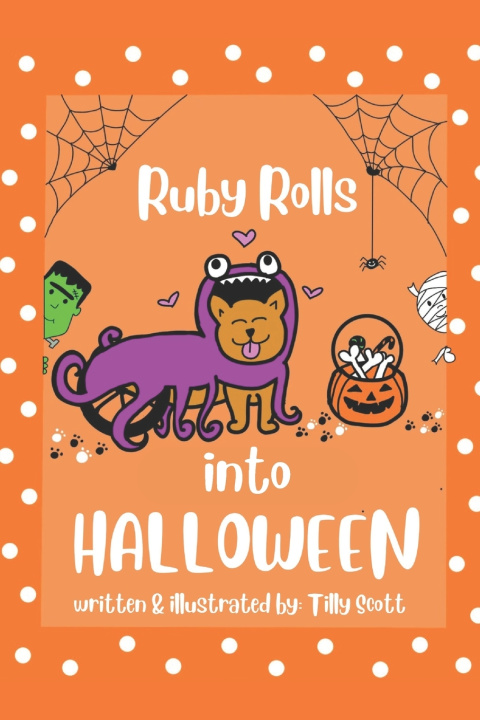 Kniha Ruby Rolls into Halloween Tilly Scott