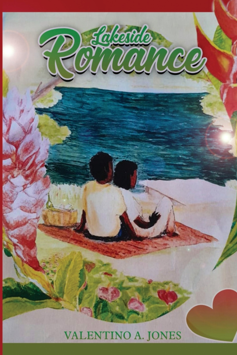 Knjiga Lake Side Romance Valentino A Jones
