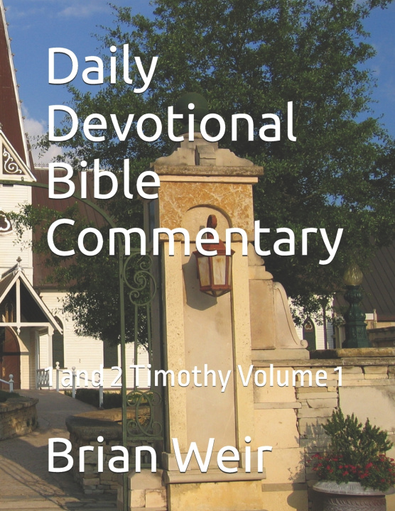 Kniha Daily Devotional Bible Commentary Brian Weir