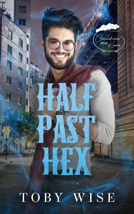 Kniha Half Past Hex Toby Wise