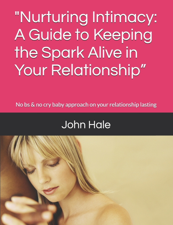 Kniha "Nurturing Intimacy John Hale