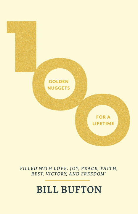 Knjiga 100 Golden Nuggets for a Lifetime Bill Bufton