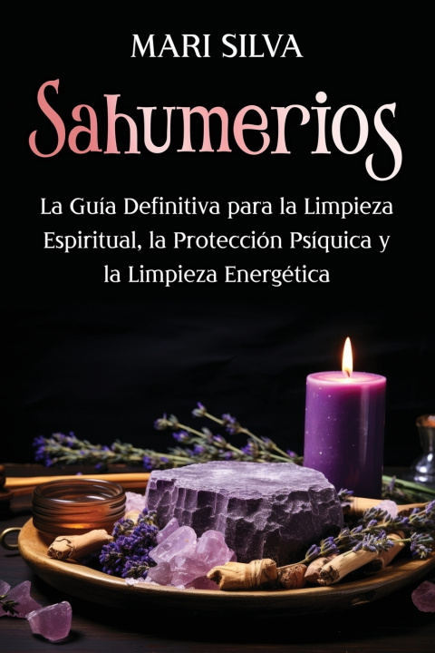 Kniha Sahumerios Mari Silva