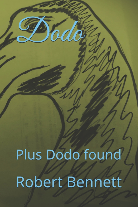 Kniha Dodo Robert Paul Bennett