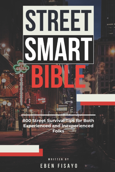 Knjiga STREET SMART BIBLE Eben Fisayo