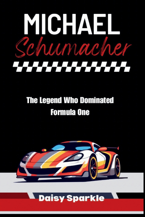 Kniha Michael Schumacher Daisy Sparkle