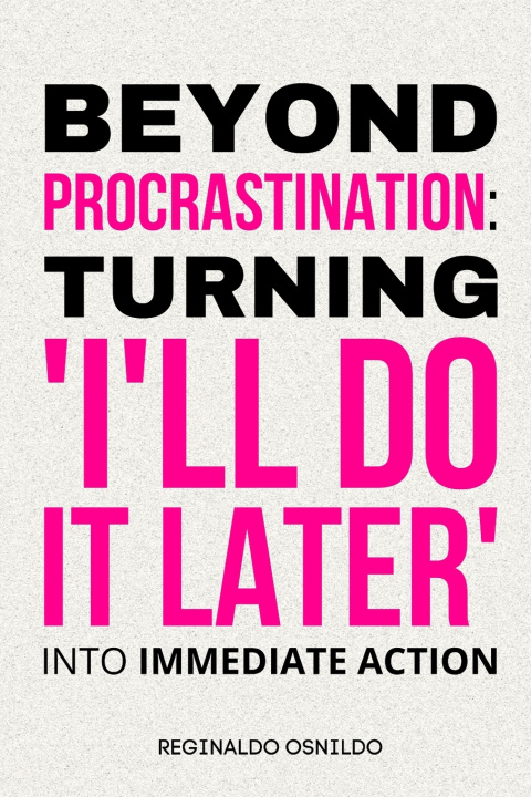 Kniha Beyond Procrastination Reginaldo Osnildo