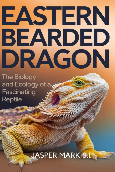 Knjiga EASTERN BEARDED DRAGON JASPER MARK S.I