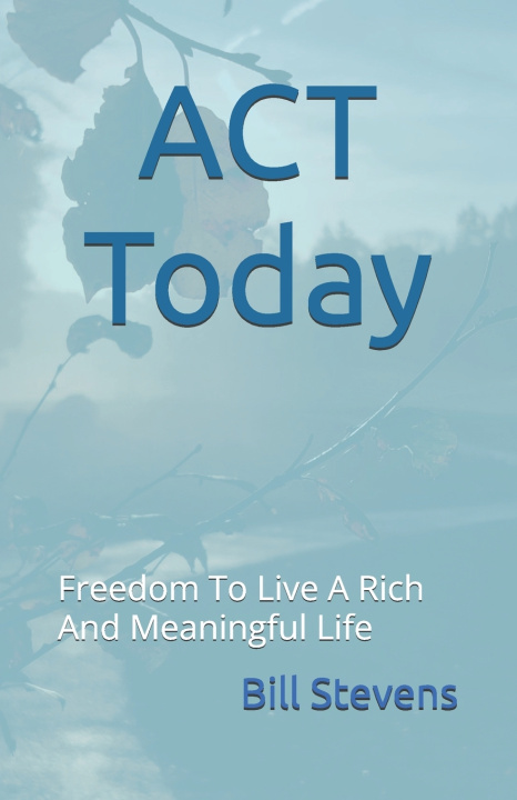 Kniha ACT Today Bill Stevens
