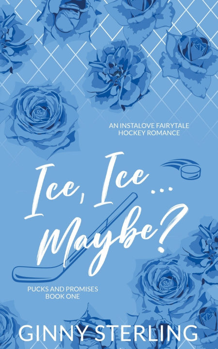 Kniha Ice, Ice... Maybe? Ginny Sterling