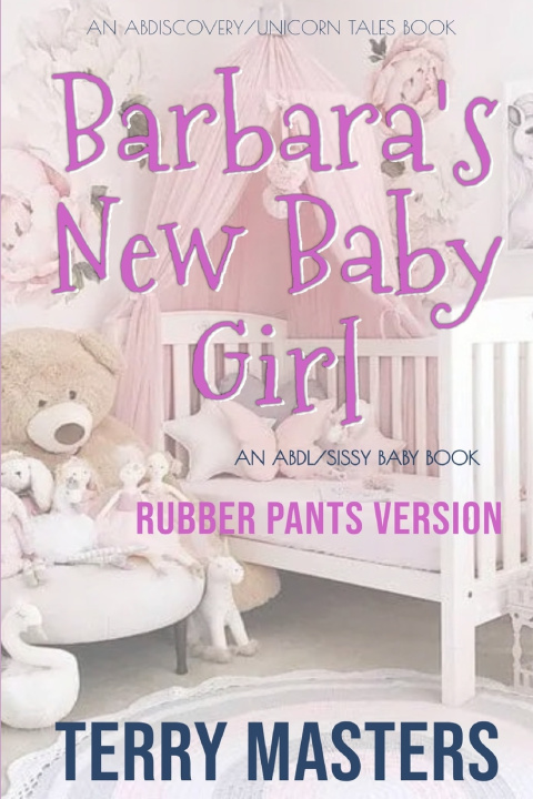 Libro Barbara's New Baby Girl (Rubber Pants Version) Terry Masters