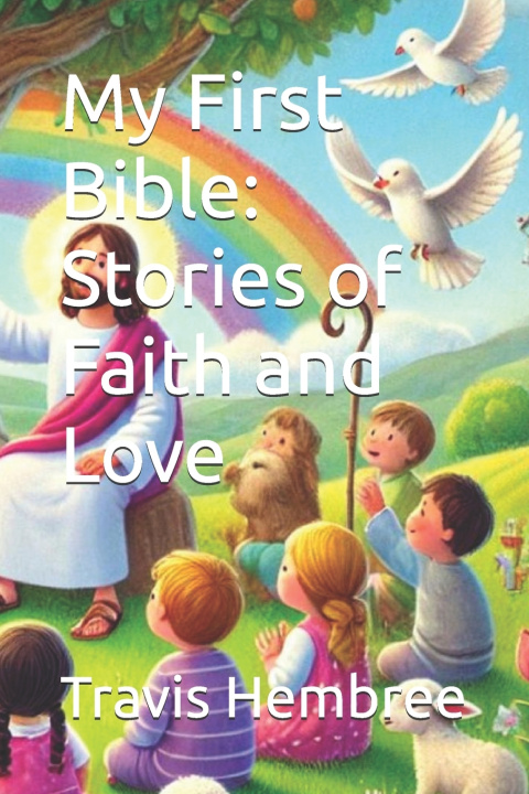 Knjiga My First Bible Travis Hembree
