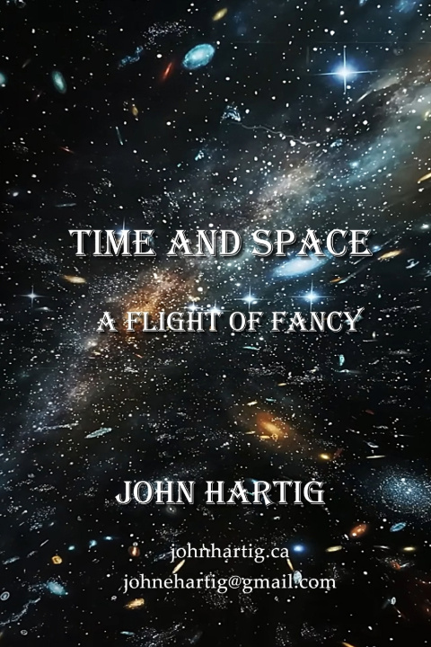 Book Time and Space JOHN HARTIG