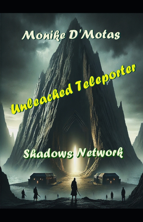 Kniha SHADOWS NETWORK Monike D'Motas