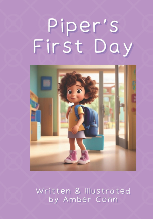 Kniha Piper's First Day Amber Conn