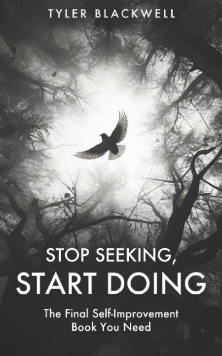 Libro Stop Seeking, Start Doing Tyler Blackwell
