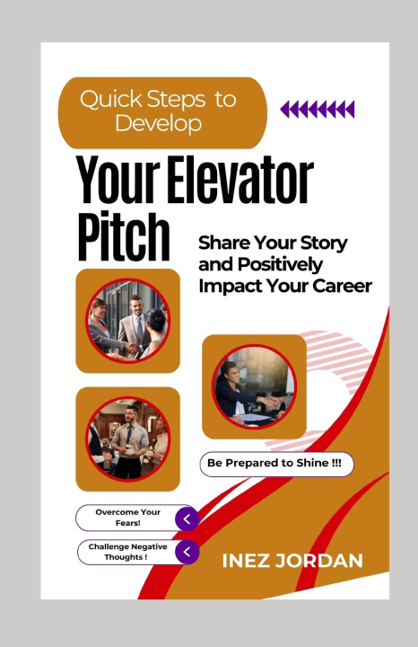 Kniha Quick Steps to Develop Your Elevator Pitch Inez Jordan
