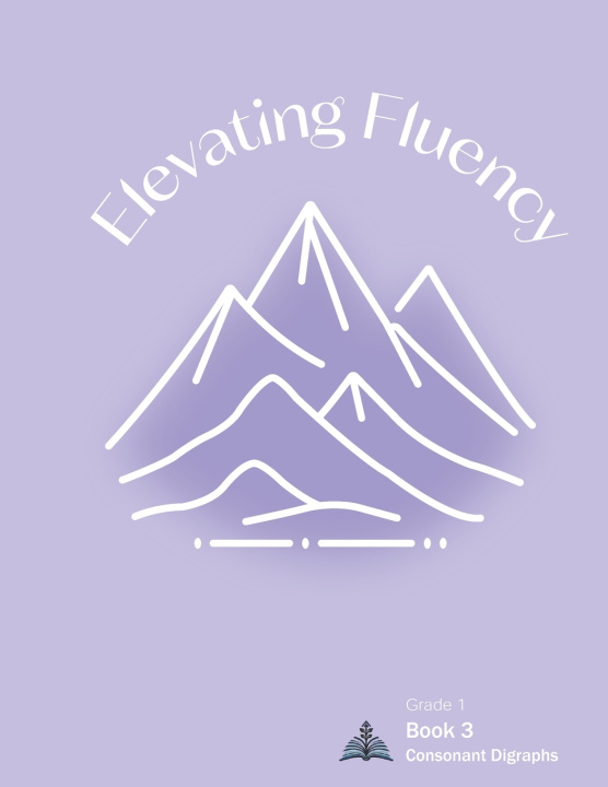Knjiga Elevating Fluency Kelly Maxwell