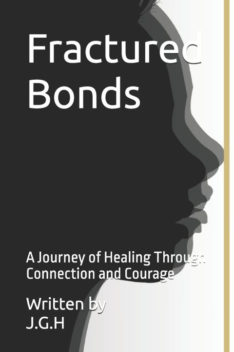 Kniha Fractured Bonds Jaylyn A Gentry-Henderson