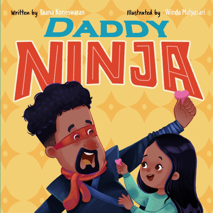Kniha Daddy Ninja Yaana Koneswaran