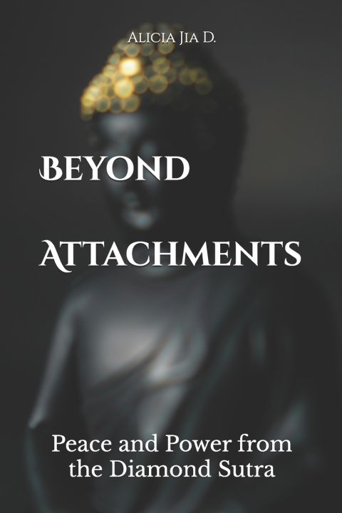 Kniha Beyond Attachments Alicia Jia Dong