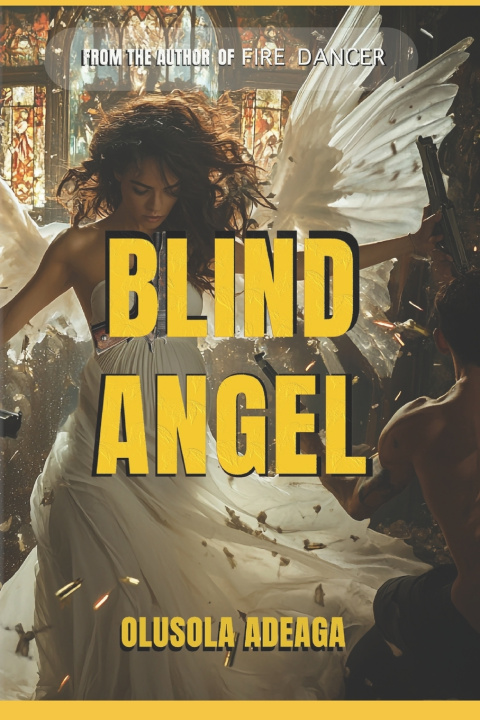 Kniha BLIND ANGEL OLUSOLA STEPHEN ADEAGA