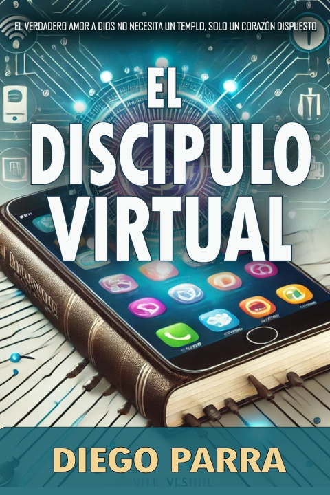 Kniha El Discípulo Virtual Diego Parra