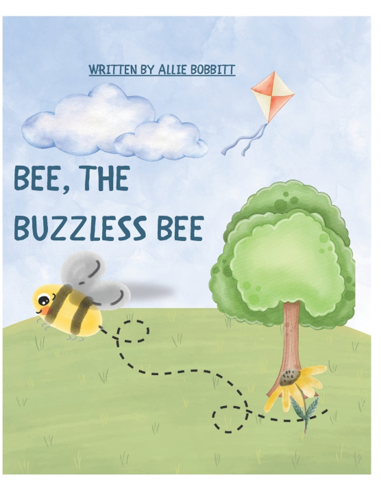 Kniha Bee, The Buzzless bee Allie Bobbitt