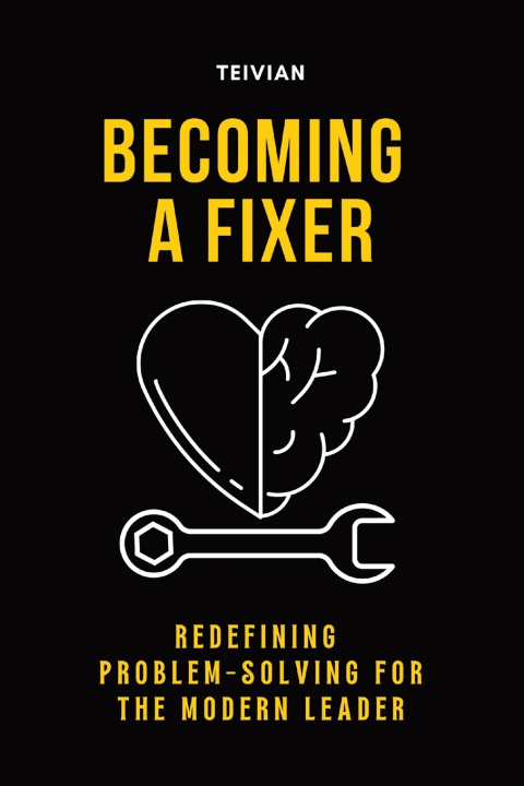 Kniha Becoming a Fixer Teivian Raj