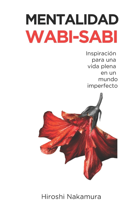 Knjiga MENTALIDAD WABI-SABI Hiroshi Nakamura