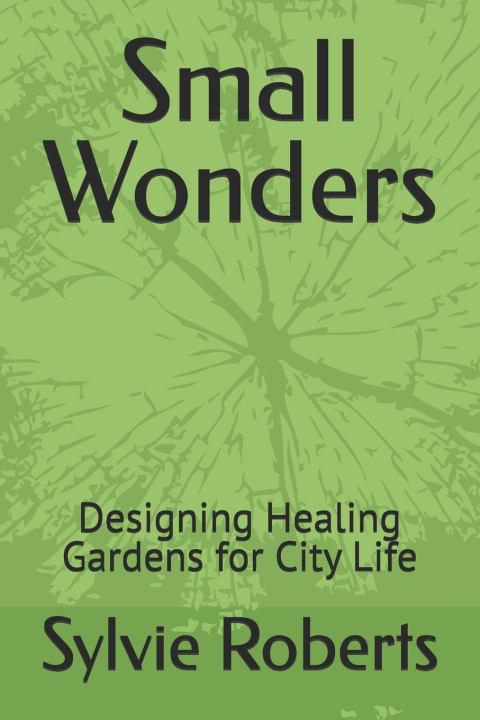 Kniha Small Wonders Sylvie Roberts