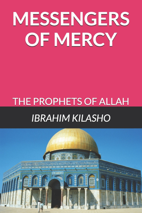 Knjiga MESSENGERS OF MERCY IBRAHIM KILASHO