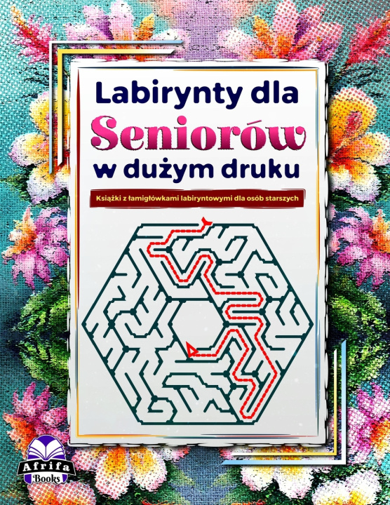 Buch Labirynty dla seniorów w dużym druku Edward Afrifa Manu