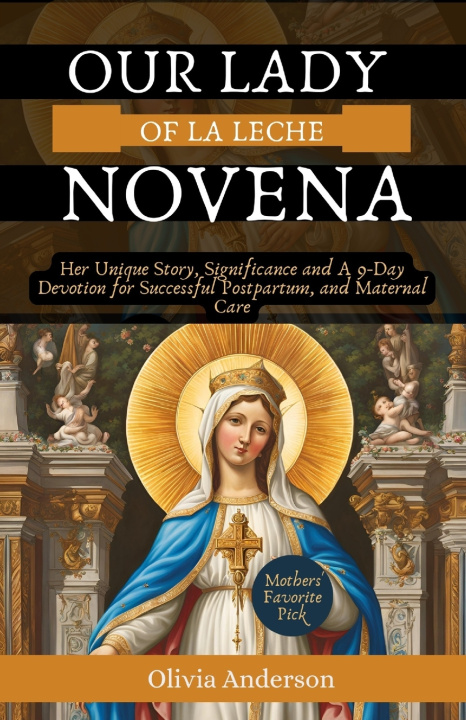 Knjiga Our Lady of La Leche Novena Olivia Anderson